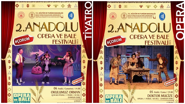 ÇORUM’DA ANADOLU OPERA VE BALE FESTİVALİ!